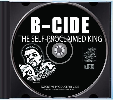 B-Cide – The Self-Proclaimed King (CD) - Image 4