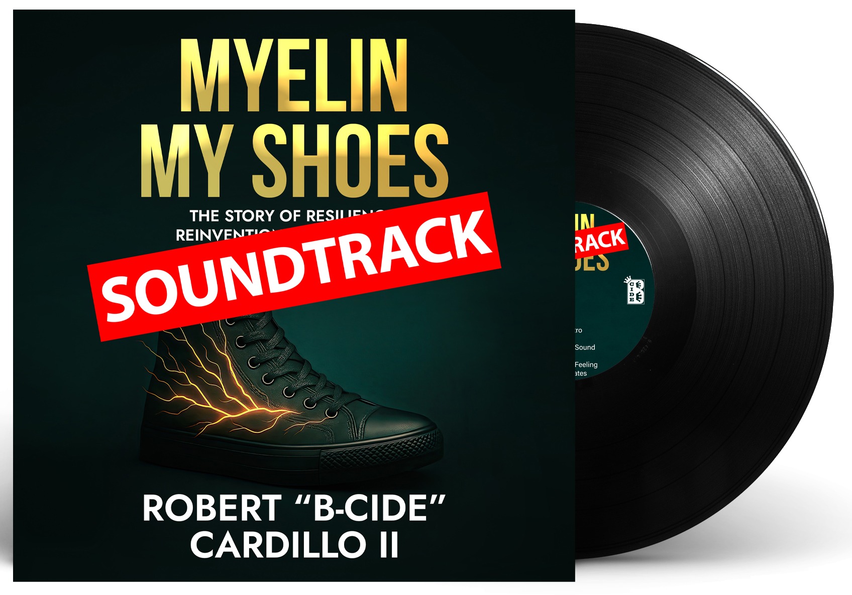 B-Cide - Myelin My Shoes: The Soundtrack (Limited Vinyl Edition)